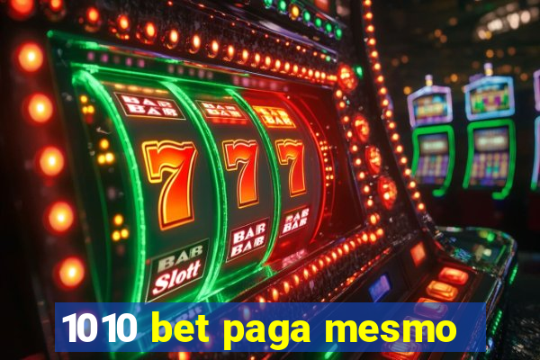 1010 bet paga mesmo